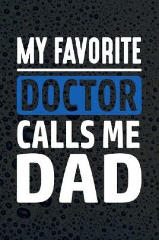 Cover of My Favorite Doctor Calls Me Dad