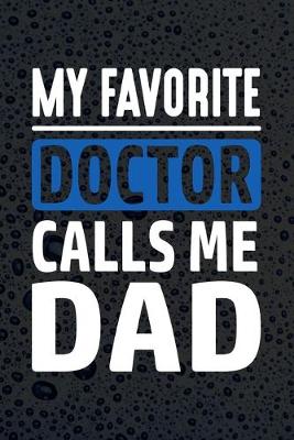 Book cover for My Favorite Doctor Calls Me Dad