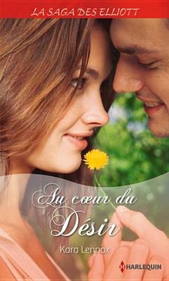 Book cover for Au Coeur Du Desir (Saga)