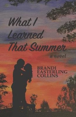 Cover of What I Learned That Summer