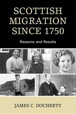 Book cover for Scottish Migration Since 1750