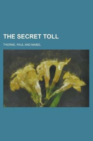 Cover of The Secret Toll the Secret Toll