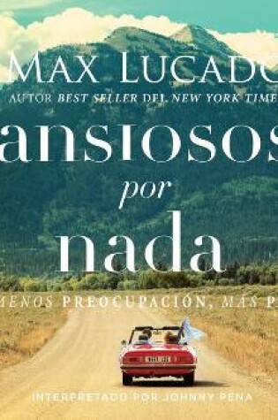 Cover of Ansiosos Por NADA (Anxious for Nothing)