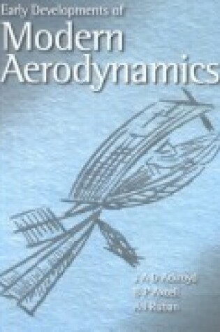 Cover of The Early Development of Modern Aerodynamics