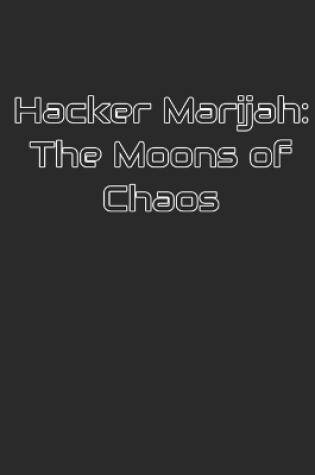 Cover of Hacker Marijah