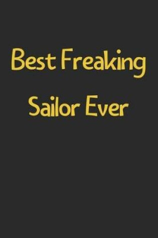 Cover of Best Freaking Sailor Ever