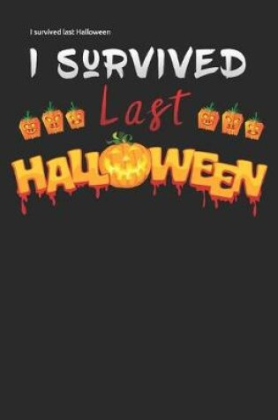 Cover of I survived last Halloween