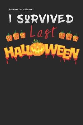 Book cover for I survived last Halloween