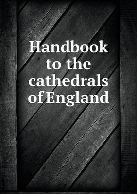 Book cover for Handbook to the cathedrals of England