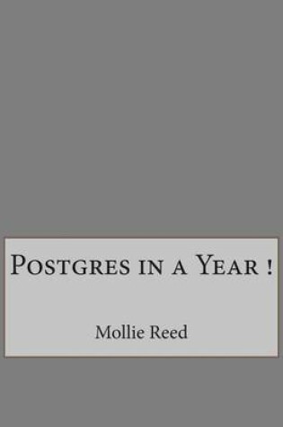 Cover of Postgres in a Year !