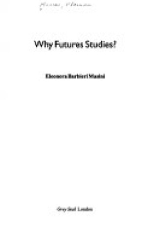 Cover of Why Futures Studies?