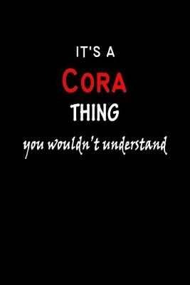 Book cover for It's a Cora Thing You Wouldn't Understandl