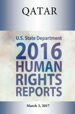 Cover of QATAR 2016 HUMAN RIGHTS Report