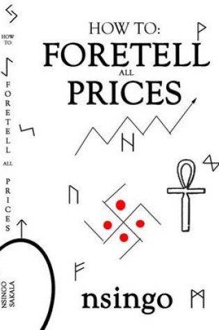 Cover of How to Foretell All Prices