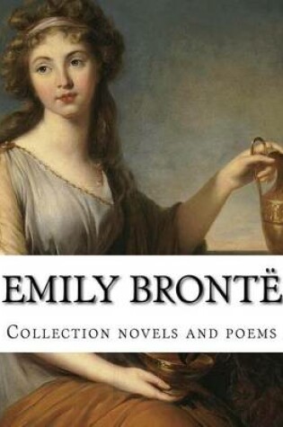 Cover of Emily Bront�, Collection novels and poems