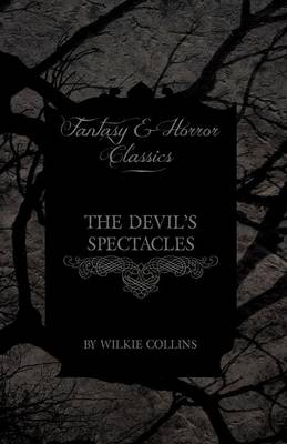 Book cover for The Devil's Spectacles (Fantasy and Horror Classics)