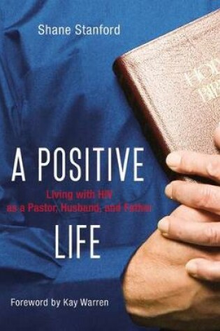 Cover of A Positive Life