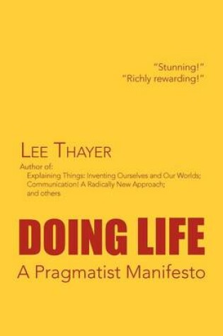Cover of Doing Life a Pragmatist Manifesto