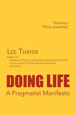 Book cover for Doing Life a Pragmatist Manifesto