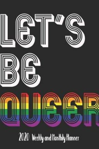Cover of Let's Be Queer