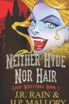 Book cover for Neither Hyde Nor Hair