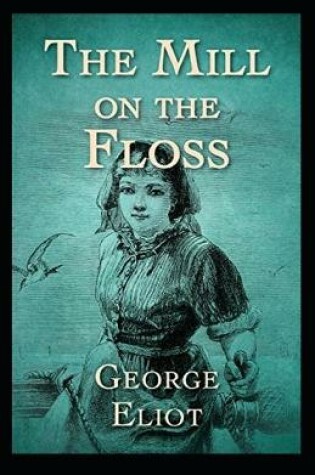 Cover of The Mill on the Floss Annotaed