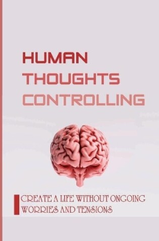 Cover of Human Thoughts Controlling