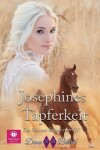 Book cover for Josephines Tapferkeit