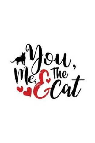 Cover of You me and the cat