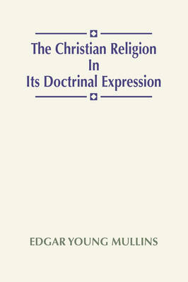 Book cover for Christian Religion in Its Doctrinal Expression
