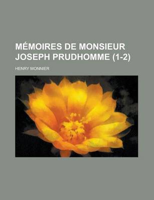 Book cover for Memoires de Monsieur Joseph Prudhomme (1-2)