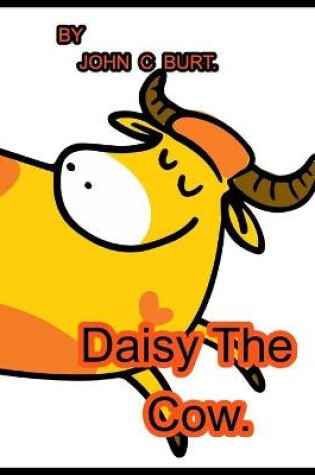 Cover of Daisy The Cow.