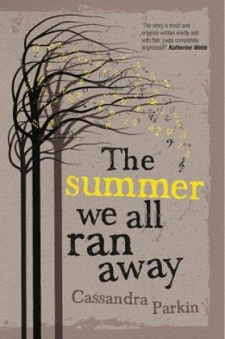 Cover of The Summer We All Ran Away