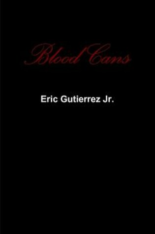 Cover of Blood Cans