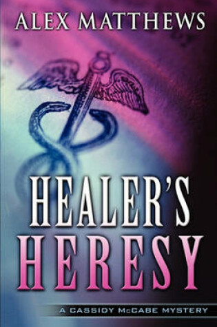 Cover of Healer's Heresy