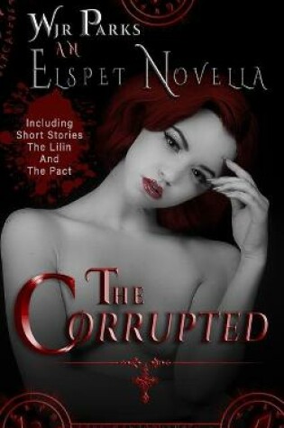 Cover of The Corrupted