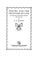 Book cover for Poetry and the Criticism of Life.