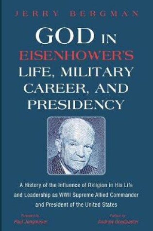 Cover of God in Eisenhower's Life, Military Career, and Presidency