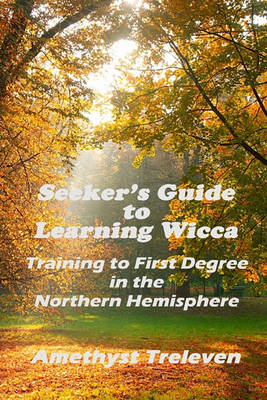 Book cover for Seeker's Guide To Learning Wicca