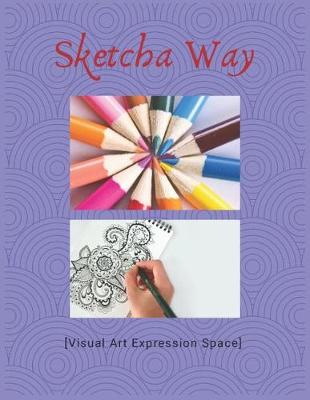 Book cover for Sketcha Way