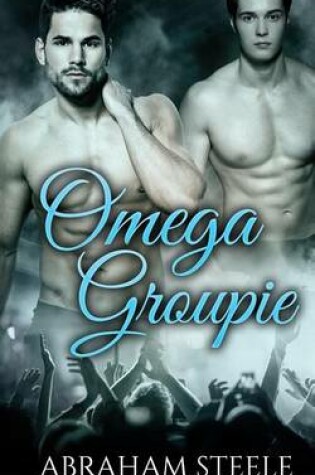 Cover of Omega Groupie