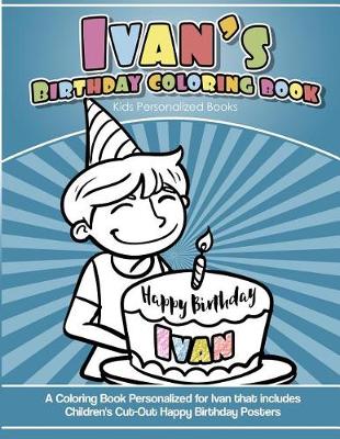 Book cover for Ivan's Birthday Coloring Book Kids Personalized Books