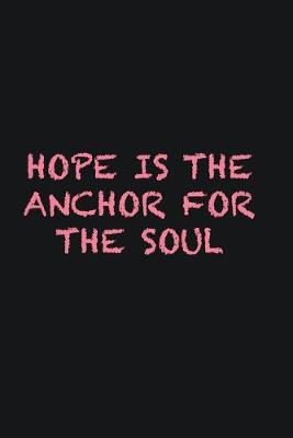Book cover for Hope is the anchor for the soul