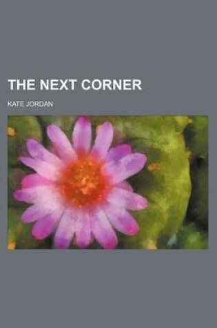 Cover of The Next Corner