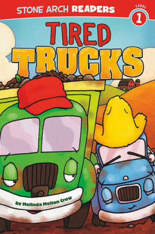 Cover of Tired Trucks