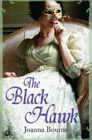 Cover of The Black Hawk: Spymaster 4 (A series of sweeping, passionate historical romance)