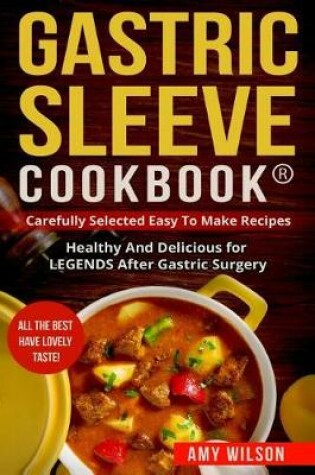 Cover of Gastric Sleeve Cookbook(R)