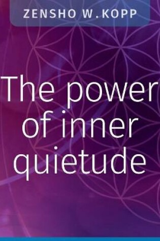 Cover of The power of inner quietude