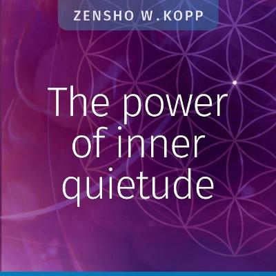 Book cover for The power of inner quietude