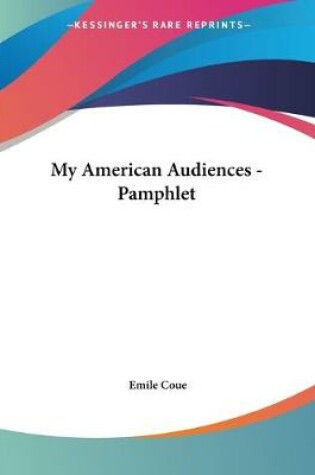 Cover of My American Audiences - Pamphlet